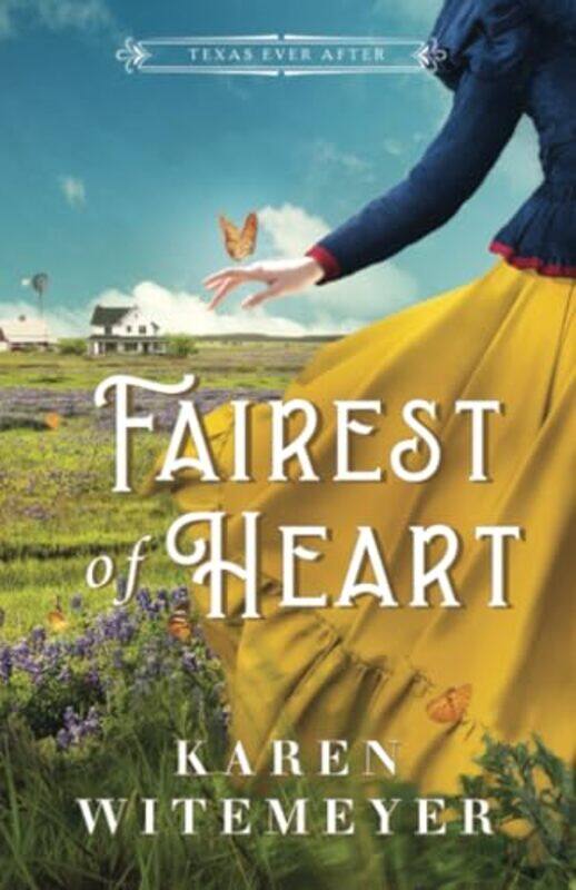 

Fairest of Heart by Karen Witemeyer-Paperback
