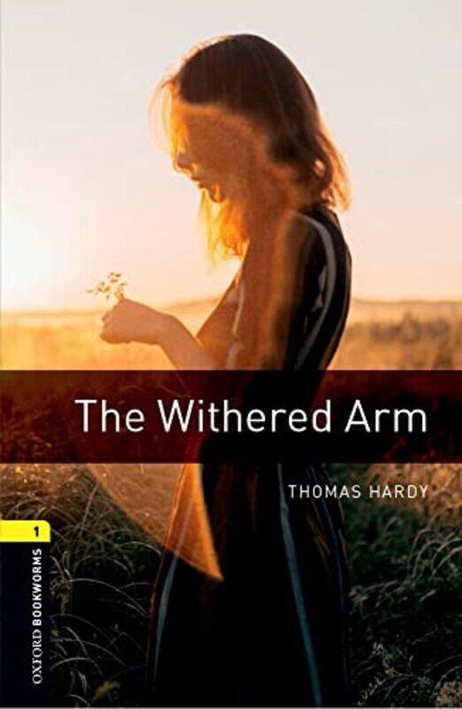 

Oxford Bookworms Library Level 1 The Withered Arm by Torbjorn Arenbo-Paperback