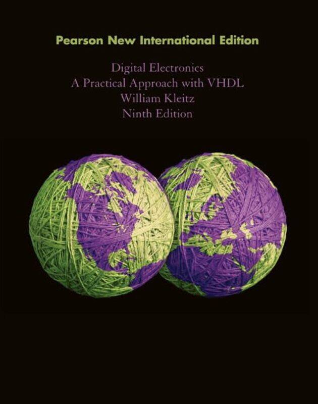 

Digital Electronics A Practical Approach with VHDL by William Kleitz-Paperback