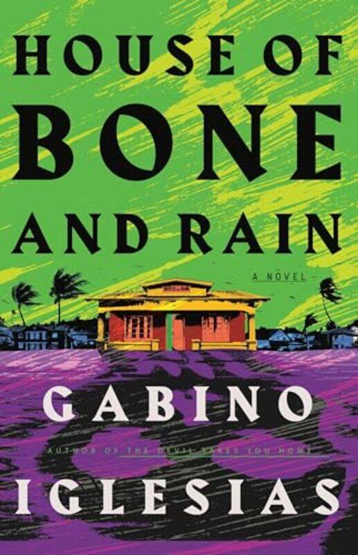 

House Of Bone And Rain By Iglesias Gabino - Hardcover