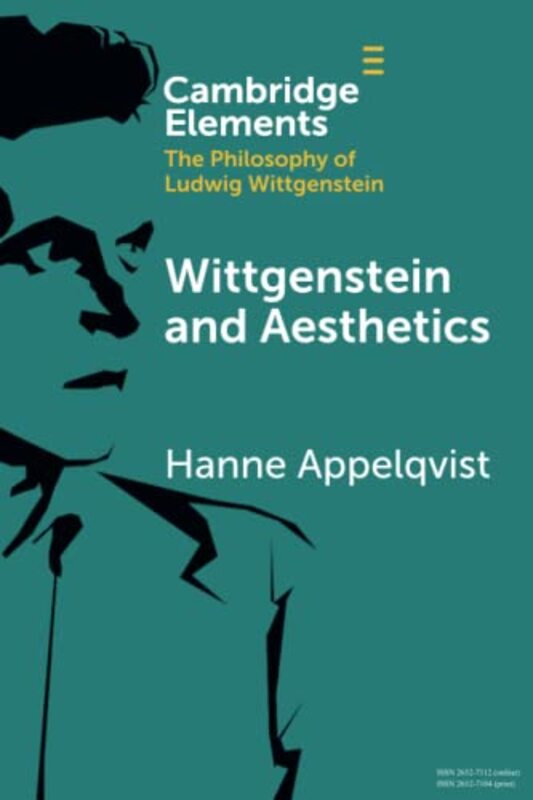 Wittgenstein and Aesthetics by Hanne University of Helsinki Appelqvist-Paperback