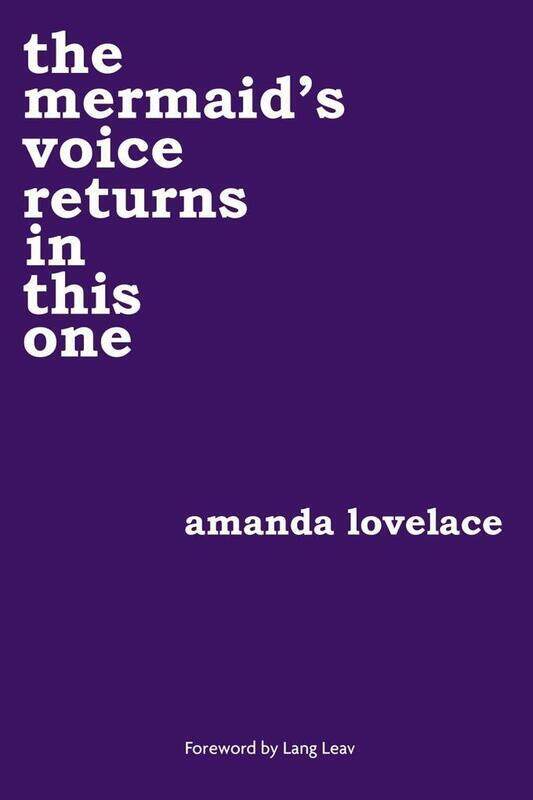 

the mermaid's voice returns in this one, Paperback Book, By: Amanda Lovelace