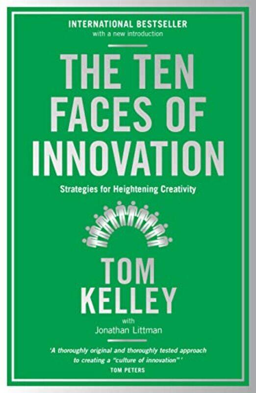 

The Ten Faces of Innovation by Tom Kelley-Paperback