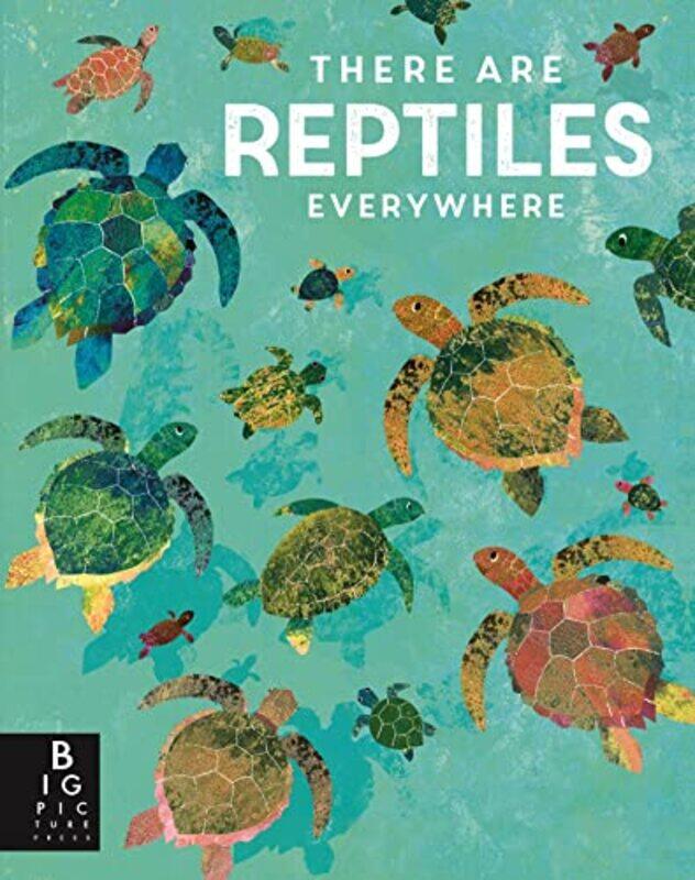 

There are Reptiles Everywhere by Dina Begum-Hardcover