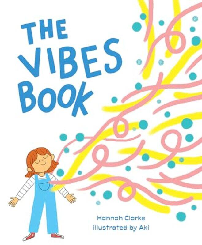 

The Vibes Book by Hannah ClarkeAki -Hardcover