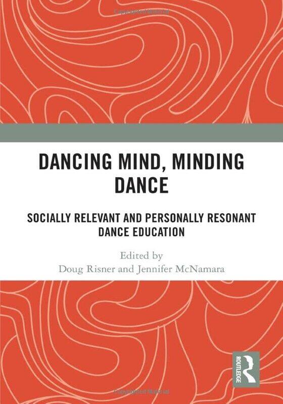 

Dancing Mind Minding Dance by Ruby Ababio-FernandezCourtney Winkfield-Hardcover