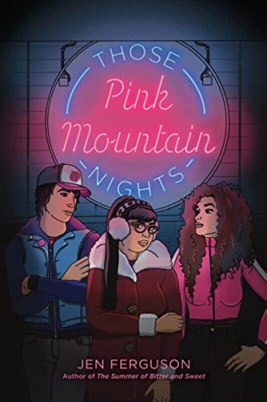 

Those Pink Mountain Nights by Jen Ferguson-Hardcover