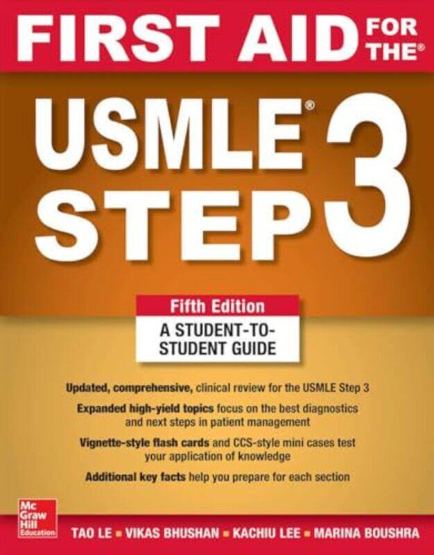 

First Aid for the USMLE Step 3 Fifth Edition by Tao LeVikas Bhushan-Paperback