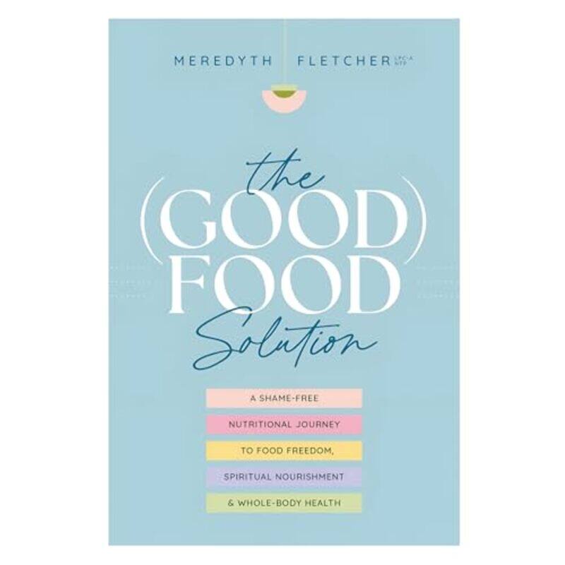 

Good Food Solution By Fletcher Meredyth - Paperback