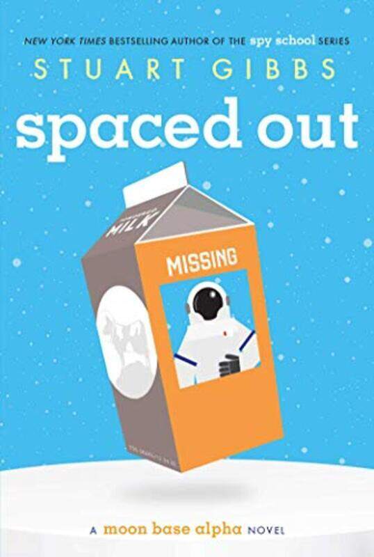 

Spaced out (Moon Base Alpha) , Hardcover by Gibbs, Stuart