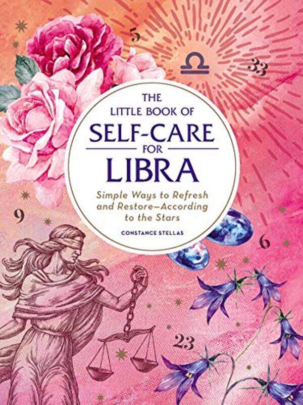 

The Little Book of SelfCare for Libra by Constance Stellas-Hardcover