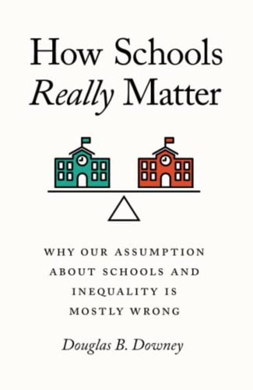 

How Schools Really Matter by Sinem Derindere Koseoglu-Paperback