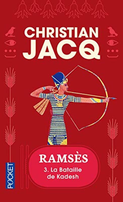 

Rams s, tome 3 : La Bataille de Kadesh , Paperback by Christian Jacq