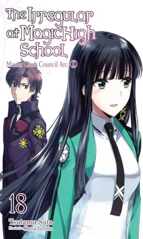 

The Irregular at Magic High School Vol 18 light novel by Tsutomu Satou-Paperback