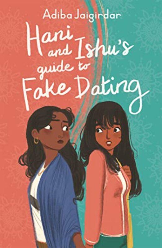 

Hani and Ishus Guide to Fake Dating by Adiba Jaigirdar-Paperback