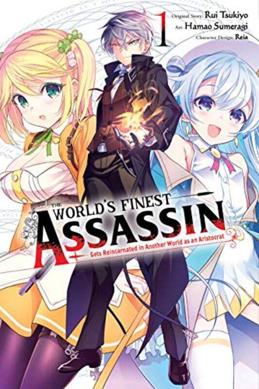 

The Worlds Finest Assassin Gets Reincarnated in Another World Vol 1 by Reia-Paperback