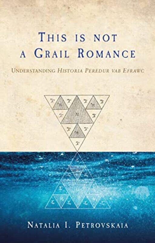 

This is Not a Grail Romance by Natalia I Petrovskaia-Paperback