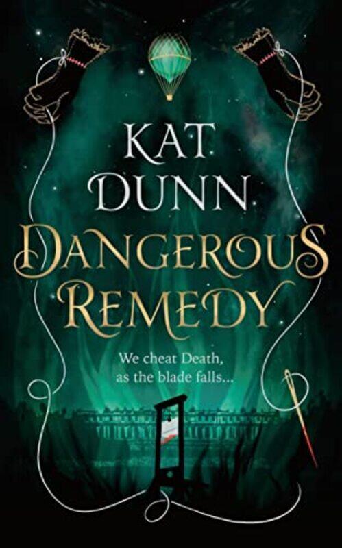 

Dangerous Remedy by Kat Dunn-Paperback