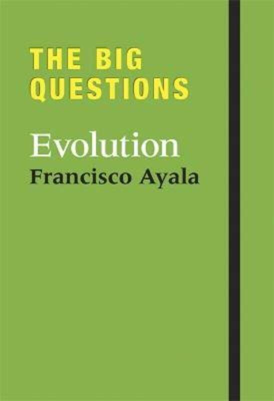 The Big Questions: Evolution,Hardcover,ByFrancisco Ayala