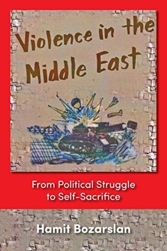 

Violence in the Middle East by Ed Cohen-Paperback