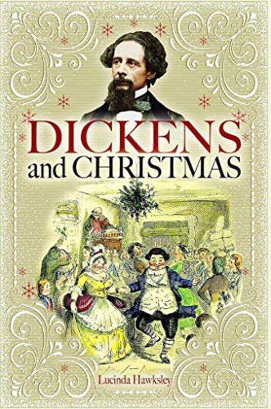 

Dickens and Christmas by Lucinda Hawksley-Paperback