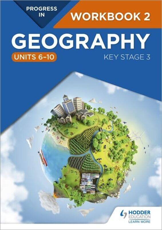 

Progress In Geography: Key Stage 3 Workbook 2 (Units 6-10) By Hopkins, Eleanor - Owen, Catherine - Coles, Jo Paperback