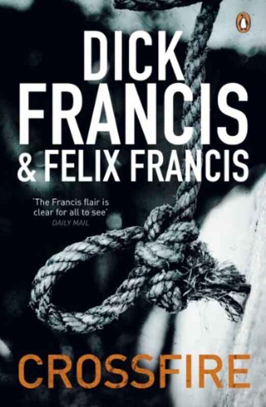 

Crossfire by Dick FrancisFelix Francis-Paperback