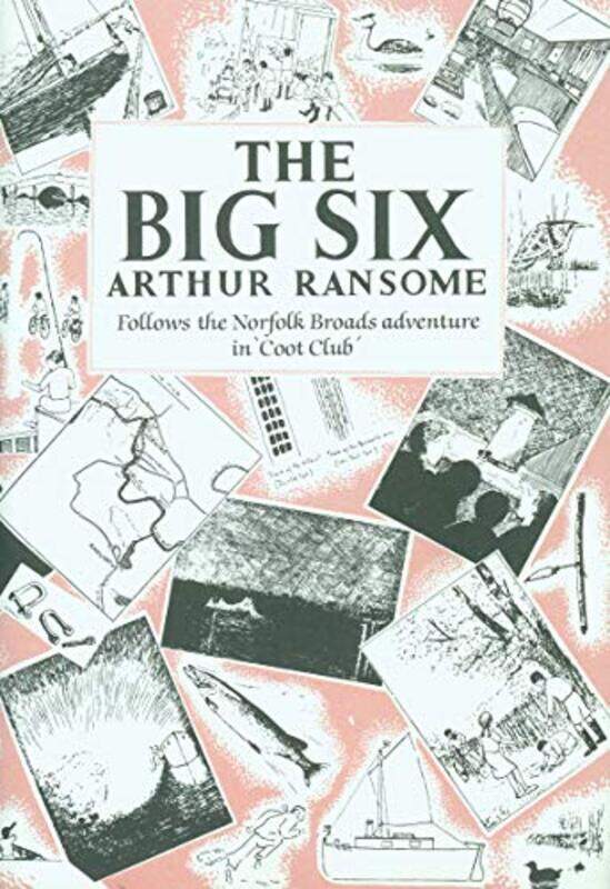 

The Big Six by Arthur Ransome-Hardcover