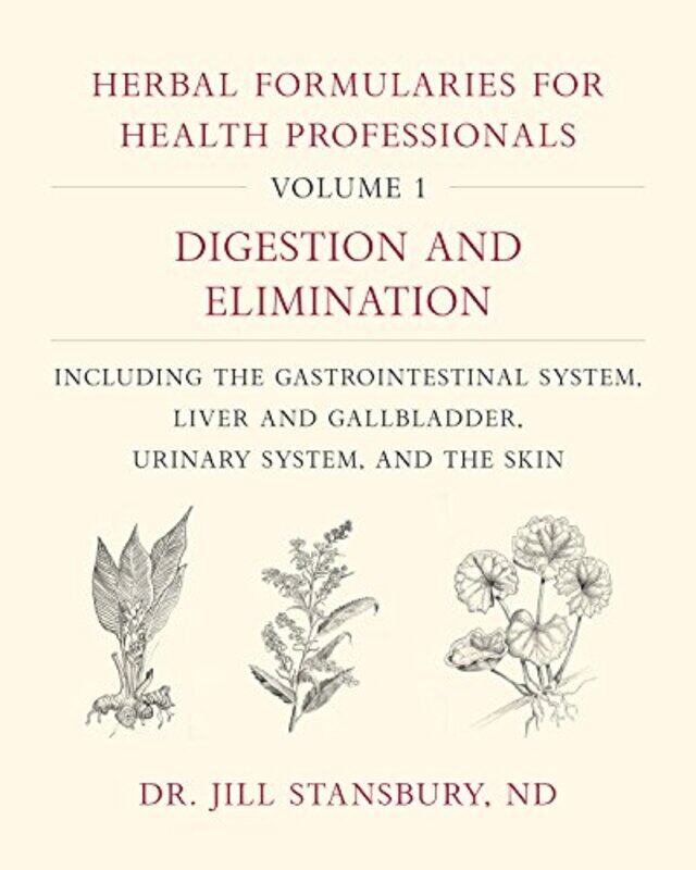 

Herbal Formularies for Health Professionals Volume 1 by Anders HansenDavid Machin-Hardcover