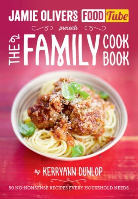 

Jamies Food Tube: The Family Cookbook,Paperback by Dunlop, Kerryann