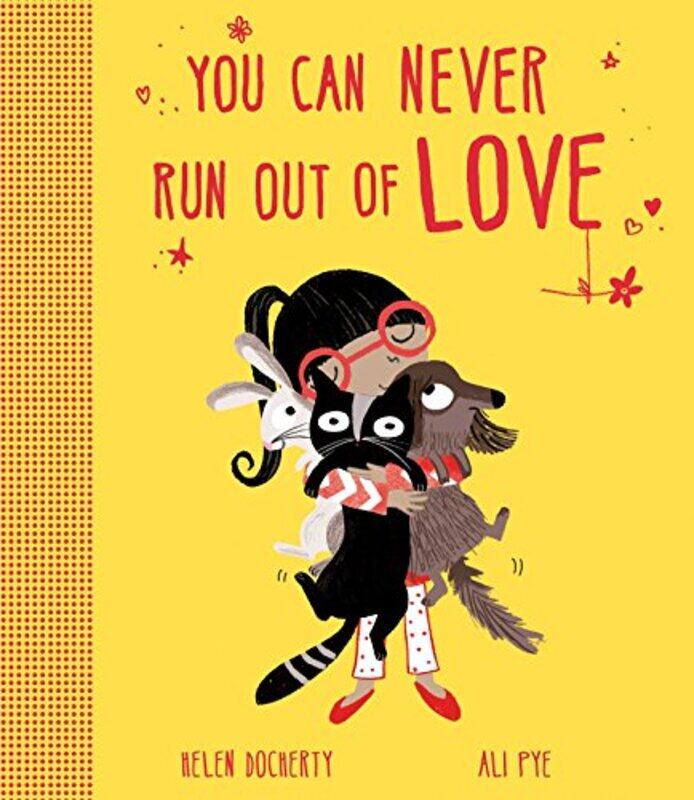 

You Can Never Run Out Of Love by Helen DochertyAli Pye-Paperback