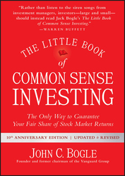 The Little Book of Common Sense Investing: The Only Way to Guarantee Your Fair Share of Stock Market Returns, Hardcover Book, By: John C. Bogle