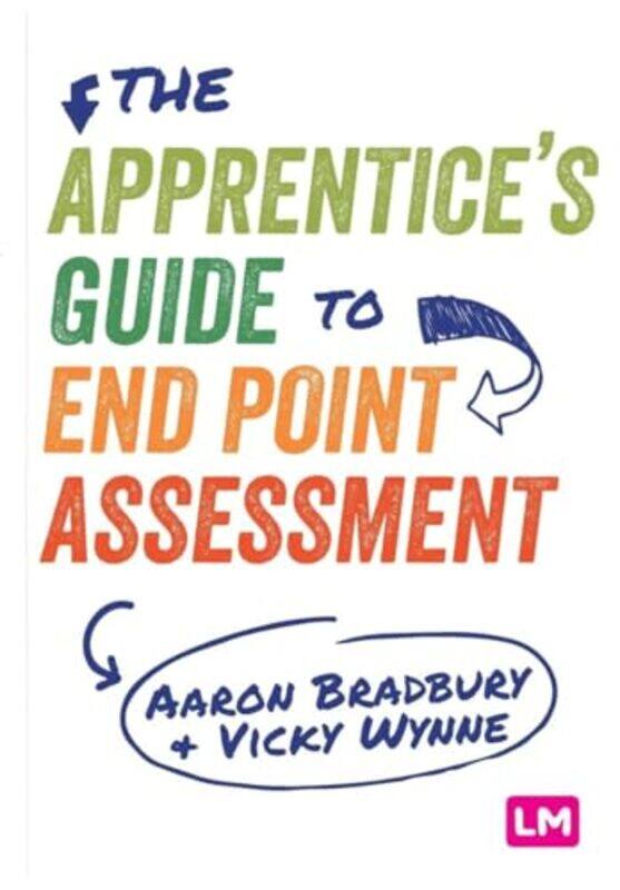 

The Apprentices Guide to End Point Assessment by Frank Norris-Paperback