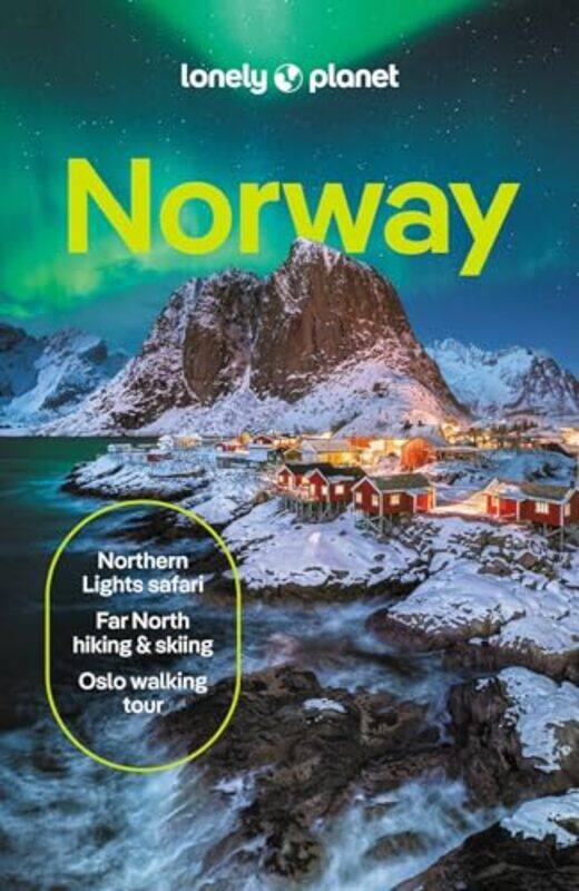 

Lonely Planet Norway by Lonely PlanetGemma GrahamHugh Francis AndersonAnthony HamAnnika Hipple-Paperback