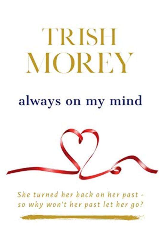 

Always on my Mind by Trish Morey-Paperback