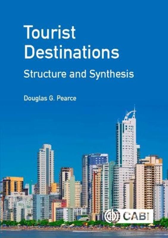 

Tourist Destinations Structure And Synthesis by Douglas (Victoria University of Wellington, New Zealand) Pearce-Hardcover