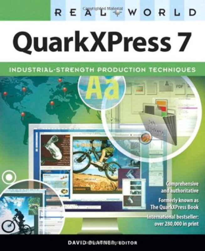Real World QuarkXPress 7 (Real World), Paperback Book, By: David Blatner