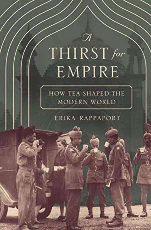 

A Thirst for Empire by Erika Rappaport-Paperback