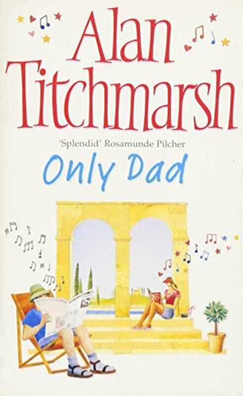 

Only Dad by Alan Titchmarsh-Paperback