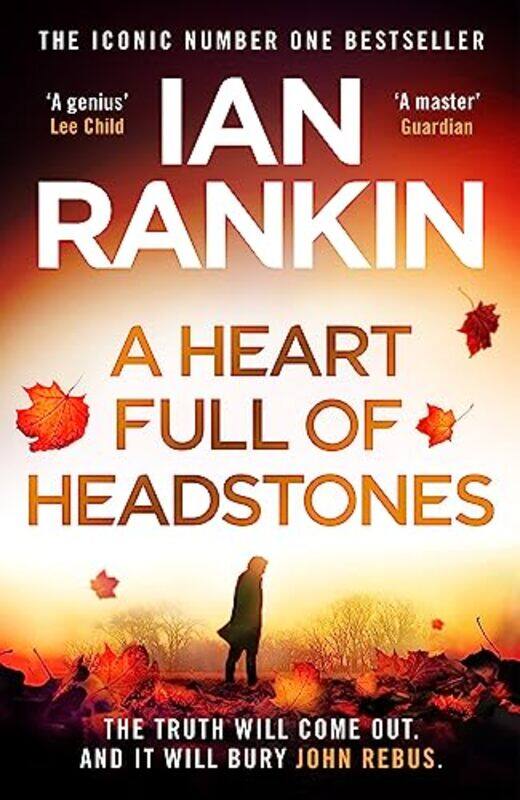 

A Heart Full of Headstones: The Gripping New MustRead Thriller from the No.1 Bestseller Ian Rankin Paperback by Rankin, Ian