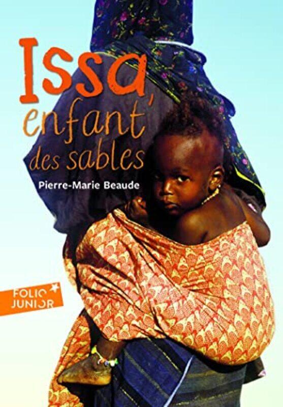 

Issa Enfant Des Sables By BEAUDE PIERRE-MARIE Paperback
