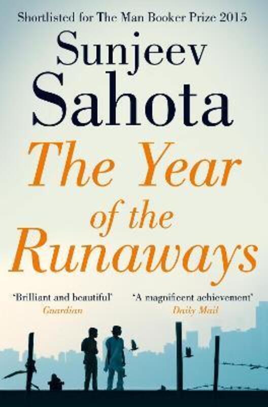 The Year of the Runaways.paperback,By :Sunjeev Sahota