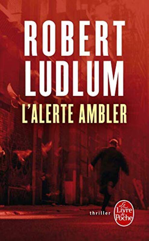 

L'Alerte Ambler,Paperback,By:Robert Ludlum