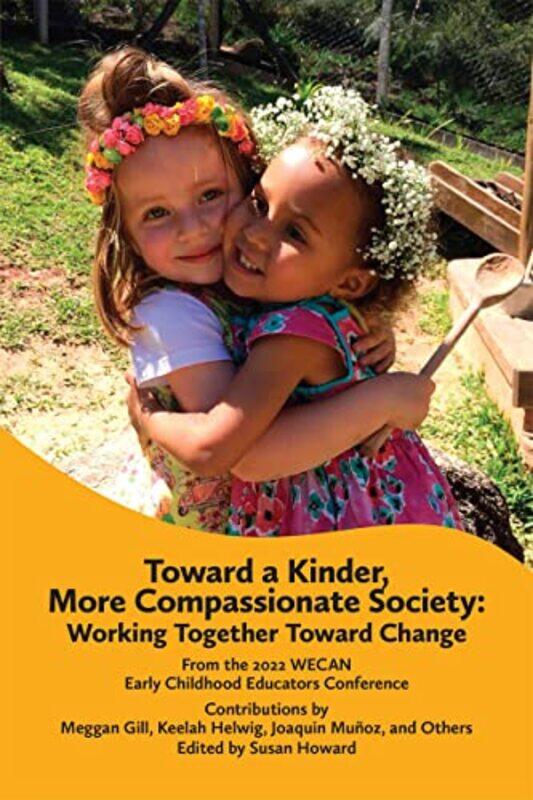 

Toward a Kinder More Compassionate Society by David Weir-Paperback