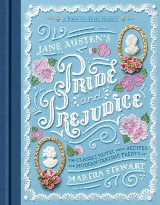 

Jane Austen's Pride and Prejudice: A Book-to-Table Classic,Hardcover, By:Austen, Jane