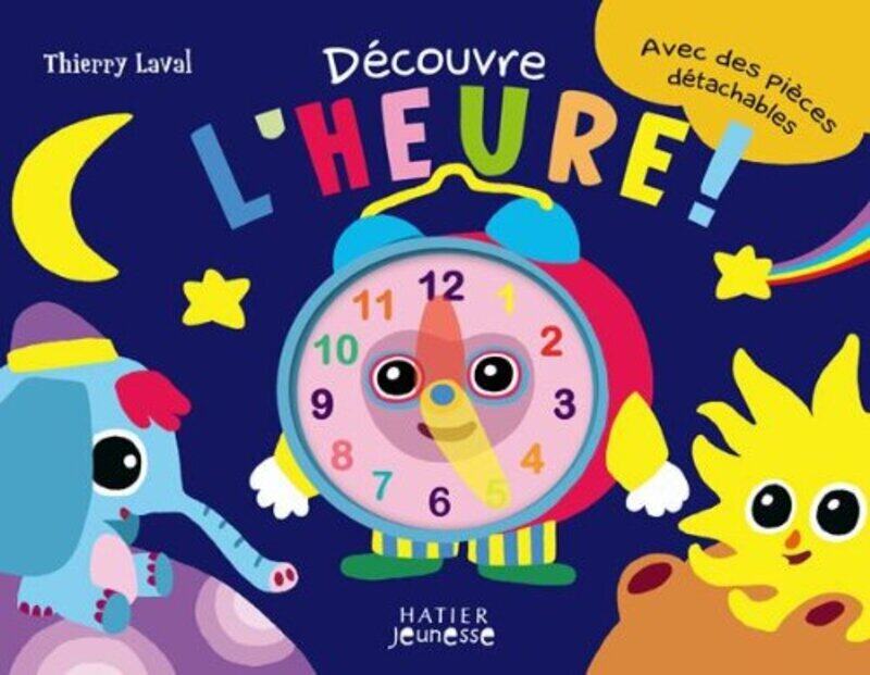 

D couvre lheure , Paperback by Thierry Laval