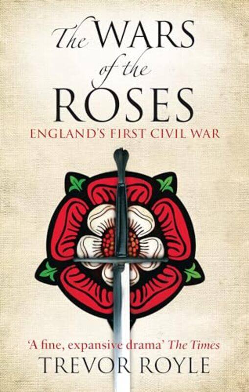 

The Wars Of The Roses by Trevor Royle-Paperback