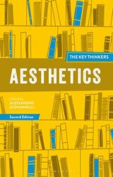 Aesthetics The Key Thinkers by Professor Alessandro Lafayette College, USA Giovannelli-Hardcover