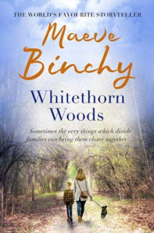 

Whitethorn Woods, Paperback, By: Maeve Binchy
