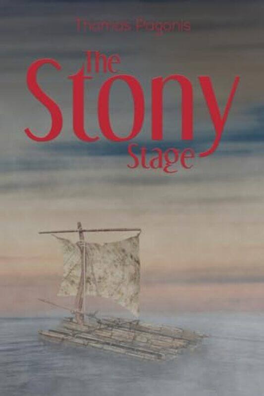 

The Stony Stage by Thomas Pagonis-Paperback
